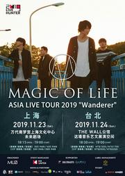 「LIVE HUNTER 2019」 MAGIC OF LiFE LIVE TOUR 2019 “Wanderer